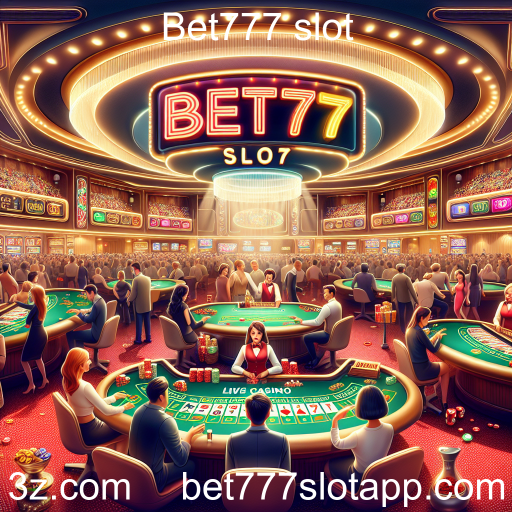 Cassino Ao Vivo: A Nova Era dos Jogos Online no Bet777 Slot